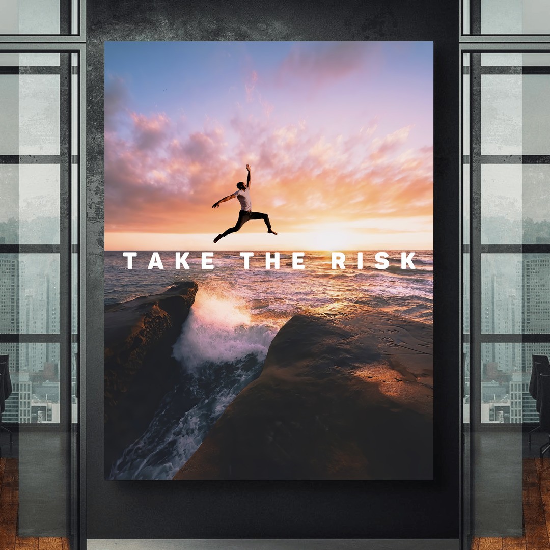 tablou canvas motivational take the risk